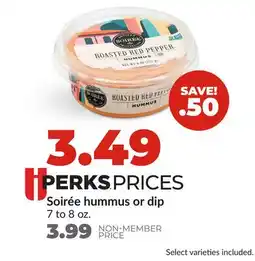 Hy-Vee Soirée hummus or dip offer