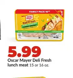 Hy-Vee Oscar Mayer Deli Fresh lunch meat offer