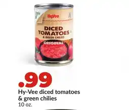 Hy-Vee Hy-Vee diced tomatoes & green chilies offer