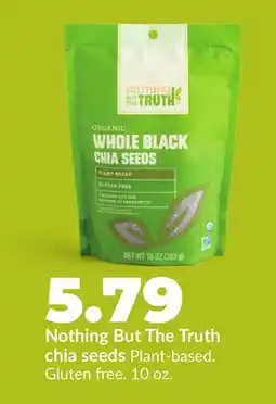 Hy-Vee Nothing But The Truth chia seeds offer
