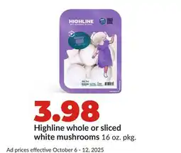 Hy-Vee Highline whole or sliced white mushrooms offer