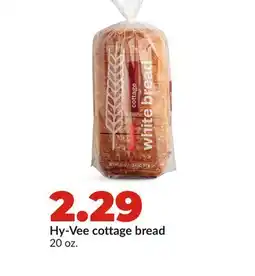 Hy-Vee Hy-Vee cottage bread offer