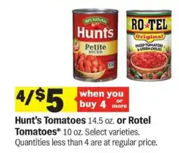 Meijer Hunt's Tomatoes or Rotel Tomatoes offer