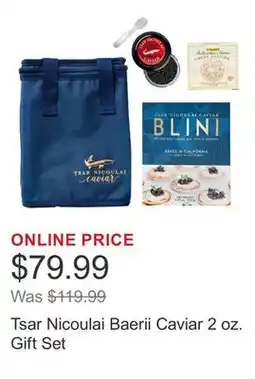 Costco Tsar Nicoulai Baerii Caviar 2 oz. Gift Set offer