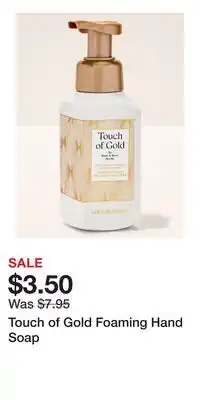 Bath & Body Works Touch of Gold Foaming Hand Soap offer