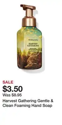Bath & Body Works Harvest Gathering Gentle & Clean Foaming Hand Soap offer