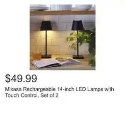 Costco Mikasa Rechargeable 14-inch LED Lamps with Touch Control, Set of 2 offer
