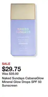 Ulta Beauty Naked Sundays CabanaGlow Mineral Glow Drops SPF 50 Sunscreen offer