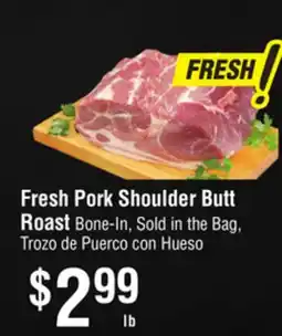 Smart & Final Fresh Pork Shoulder Butt Roast offer