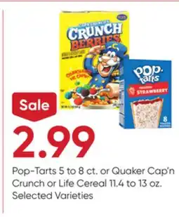 Stater Bros Pop-Tarts 5 to 8 ct. or Quaker Cap'n Crunch or Life Cereal 11.4 to 13 oz offer