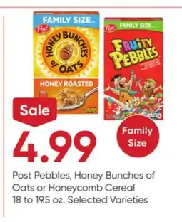 Stater Bros Post Pebbles, Honey Bunches of Oats or Honeycomb Cereal offer