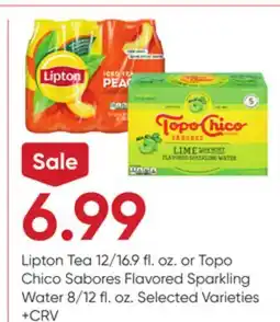 Stater Bros Lipton Tea 12/16.9 fl. oz. or Topo Chico Sabores Flavored Sparkling Water 8/12 fl. oz offer