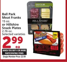 Vons Ball Park Meat Franks 15 oz. or Hillshire Snack Plates 2.76 oz offer