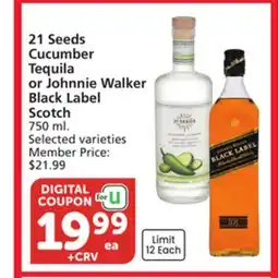 Vons 21 Seeds Cucumber Tequila or Johnnie Walker Black Label Scotch offer