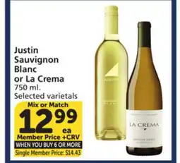 Vons Justin Sauvignon Blanc or La Crema offer