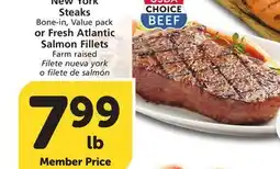 Vons New York Steaks Bone-in, Value pack or Fresh Atlantic Salmon Fillets offer