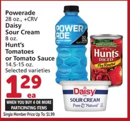 Vons Powerade 28 oz., + CRV Daisy Sour Cream 8 oz. Hunt's Tomatoes or Tomato Sauce 14.5-15 oz offer
