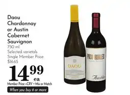 Pavilions Daou Chardonnay or Austin Cabernet Sauvignon offer