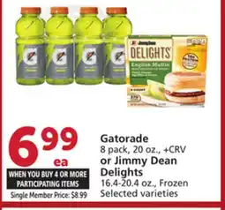 Vons Gatorade 8 pack, 20 oz., + CRV or Jimmy Dean Delights 16.4-20.4 oz offer
