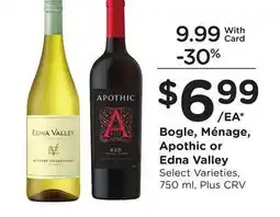 Ralphs Bogle, Ménage, Apothic or Edna Valley offer