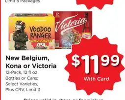 Ralphs New Belgium, Kona or Victoria offer
