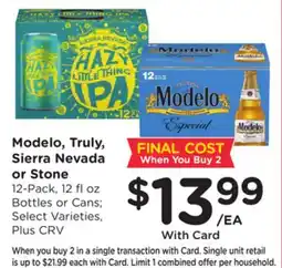 Ralphs Modelo, Truly, Sierra Nevada or Stone offer