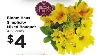 Ralphs Bloom Haus Simplicity Mixed Bouquet offer