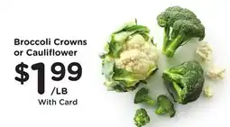 Ralphs Broccoli Crowns or Cauliflower offer