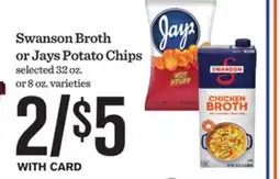 Mariano's Swanson Broth or Jays Potato Chips offer