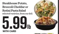 Mariano's Steakhouse Potato, Broccoli Cheddar or Rotini Pasta Salad offer
