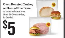 Mariano's Oven Roasted Turkey or Ham offthe Bone offer