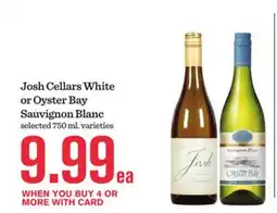 Mariano's Josh Cellars White or Oyster Bay Sauvignon Blanc offer