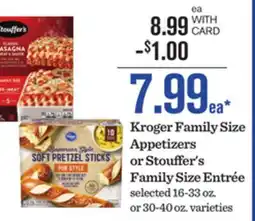 Mariano's Kroger Family Size Appetizers or Stouffer's Family Size Entrée offer