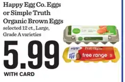 Mariano's Happy Egg Co. Eggs or Simple Truth Organic Brown Eggs offer