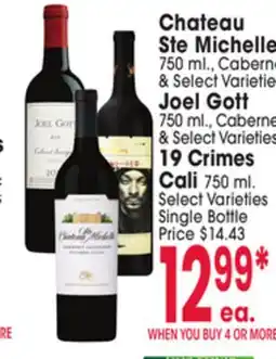 Jewel-Osco Chateau Ste Michelle 750 ml., Joel Gott 750 ml., Cabernet & 19 Crimes Cali 750 ml offer