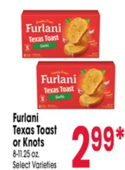 Jewel-Osco Furlani Texas Toast or Knots offer
