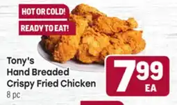 Tony’s Fresh Market Tony's Hand Breaded Crispy Fried Chicken offer