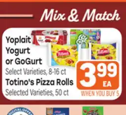 Tony’s Fresh Market Yoplait Yogurt, GoGurt or Totino's Pizza Rolls offer