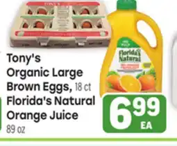 Tony’s Fresh Market Tony's Organic Large Brown Eggs, 18ct Florida's Natural Orange Juice 89oz offer
