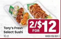 Tony’s Fresh Market Tony's Fresh Select Sushi offer