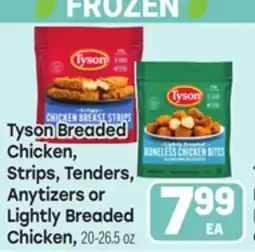 Tony’s Fresh Market Tyson Breaded Chicken, Strips, Tenders, Anytizers or Lightly Breaded Chicken offer