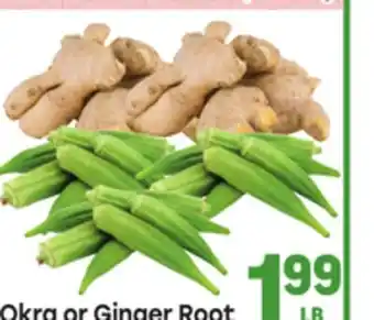 Tony’s Fresh Market Okra or Ginger Root offer