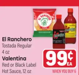 Tony’s Fresh Market El Ranchero Tostada Regular 4 oz Valentina Red or Black Label Hot Sauce, 12 oz offer