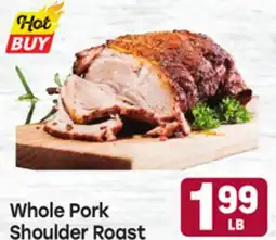 Tony’s Fresh Market Whole Pork Shoulder Roast offer