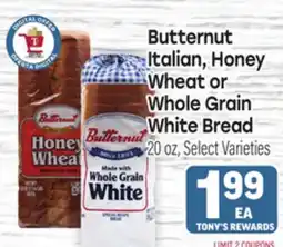 Tony’s Fresh Market Butternut Italian, Honey Wheat or Whole Grain White Bread offer