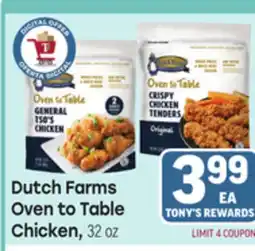 Tony’s Fresh Market Dutch Farms Oven to Table offer