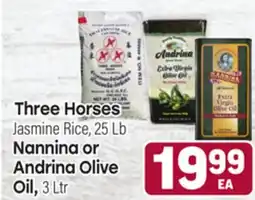 Tony’s Fresh Market Three Horses Jasmine Rice, 25 Lb, Nannina or Andrina Olive Oil, 3 Ltr offer