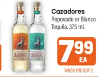 Tony’s Fresh Market Cazadores Reposado or Blanco Tequila offer