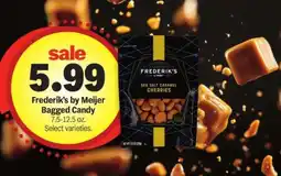 Meijer Frederik’s by Meijer Bagged Candy offer