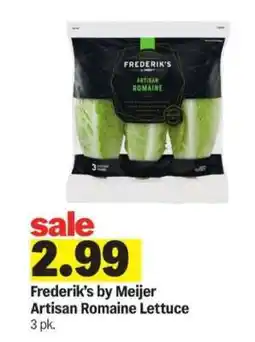 Meijer Frederik’s by Meijer Artisan Romaine Lettuce offer